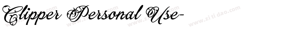 Clipper Personal Use字体转换